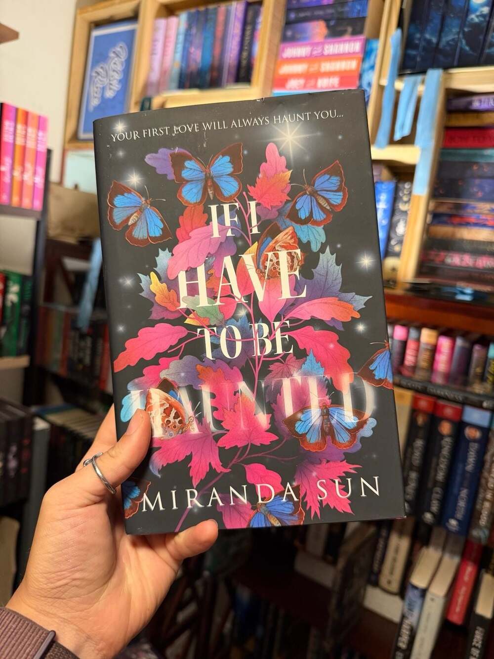 If I Have To Be Haunted By Miranda Sun Fairyloot Edition
